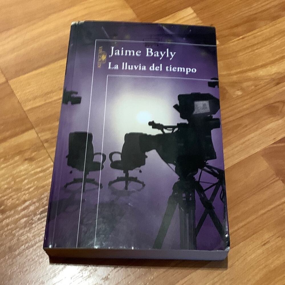 Jaime Bayly La‎ Lluvia del Tiempo Book